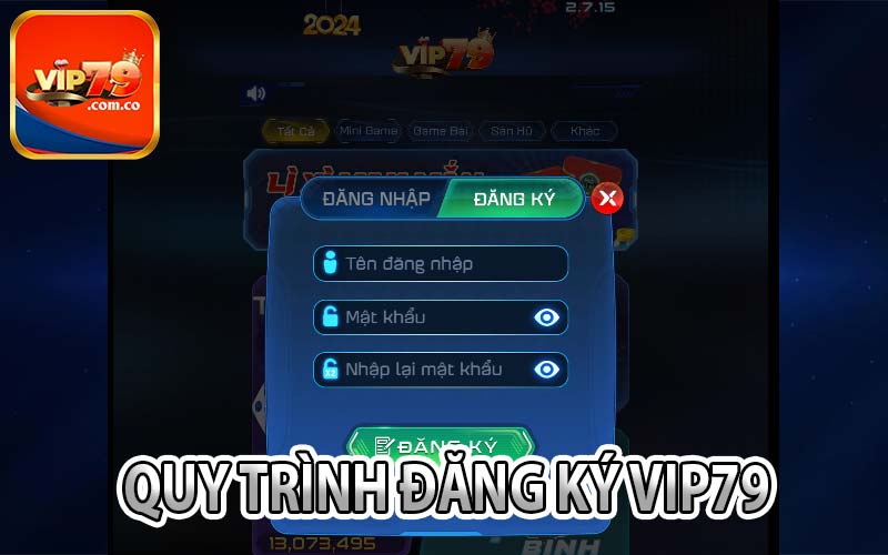 Quy trình đăng ký VIp79