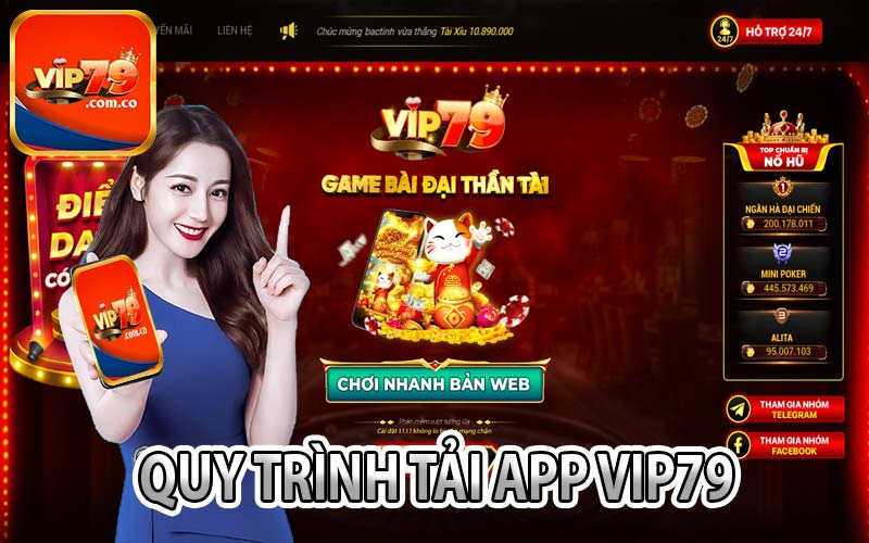 Quy trình tải app vip79