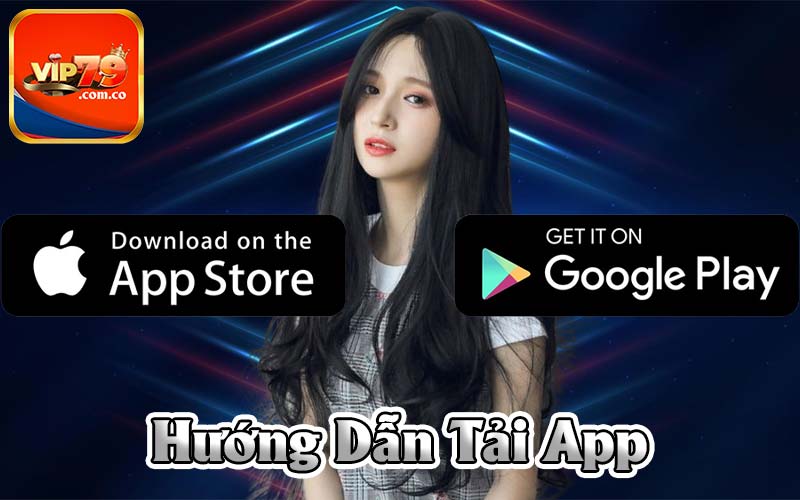 Hướng dẫn tải app